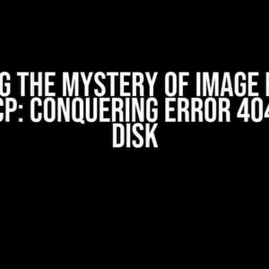 Solving the Mystery of Image Export from GCP: Conquering Error 404 on the Disk